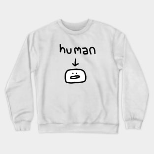 human Crewneck Sweatshirt